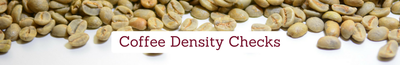 Coffee Density Checks